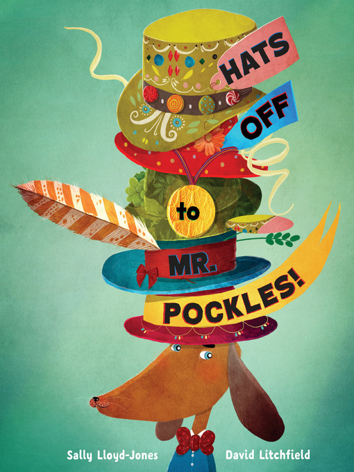 Title details for Hats Off to Mr. Pockles! by Sally Lloyd-Jones - Wait list
